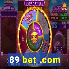 89 bet .com